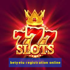 betyetu registration online